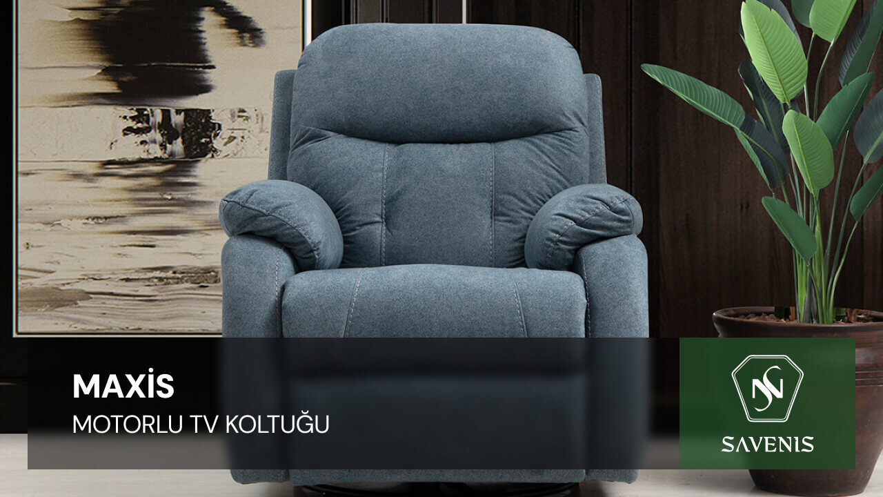 Maxis Motorlu Tv Koltuğu